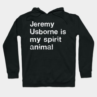 Jeremy Usborne Is My Spirit Animal / Peep Show Fan Gift Hoodie